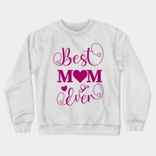 Best knitting mom ever Crewneck Sweatshirt